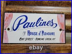 Vintage Paulines House Of Pleasure Porcelain Sign Old Brothel Gentlemans Club Ky
