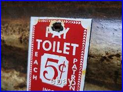 Vintage Pay Toilet Porcelain Sign Public Restroom Advertising Gas Train Bus Oil