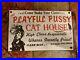 Vintage-Playful-Pussy-Cat-House-Brothel-Porcelain-Sign-Come-Stake-Your-Claim-01-smi