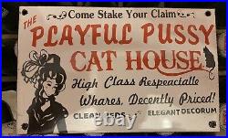 Vintage Playful Pussy Cat House Brothel Porcelain Sign Come Stake Your Claim