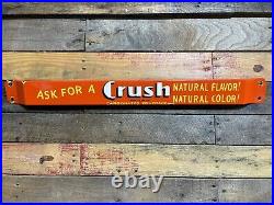 Vintage Porcelain Orane Crush Sign Store Door Push Bar 32 Soda Beverage Gas Oil