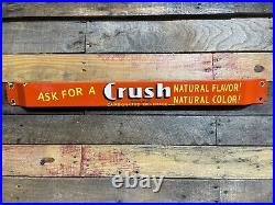 Vintage Porcelain Orane Crush Sign Store Door Push Bar 32 Soda Beverage Gas Oil