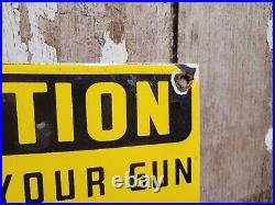 Vintage Porcelain Sign Caution Check Gun For Live Ammunition Firearm Gas Oil