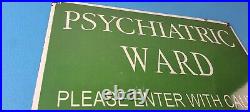 Vintage Psychiatric Ward Sign Warning Caution Porcelain Gas Pump Sign