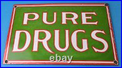 Vintage Pure Drugs Porcelain Sign General Store Country Gas Pump Plate Sign