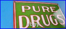 Vintage Pure Drugs Porcelain Sign General Store Country Gas Pump Plate Sign