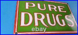 Vintage Pure Drugs Porcelain Sign General Store Country Gas Pump Plate Sign