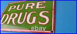 Vintage Pure Drugs Porcelain Sign General Store Country Gas Pump Plate Sign