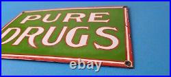 Vintage Pure Drugs Porcelain Sign General Store Country Gas Pump Plate Sign