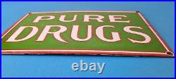 Vintage Pure Drugs Porcelain Sign General Store Country Gas Pump Plate Sign