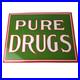 Vintage-Pure-Drugs-Sign-Porcelain-General-Store-Country-Gas-Oil-Pump-Sign-01-bsy