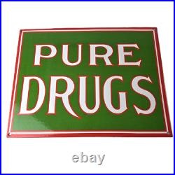 Vintage Pure Drugs Sign Porcelain General Store Country Gas Oil Pump Sign