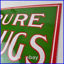Vintage Pure Drugs Sign Porcelain General Store Country Gas Oil Pump Sign