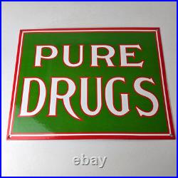 Vintage Pure Drugs Sign Porcelain General Store Country Gas Oil Pump Sign