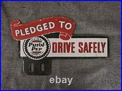 Vintage Purol Pep Porcelain Sign Old Pure Oil Plate Tag Topper Drive Safely Sign