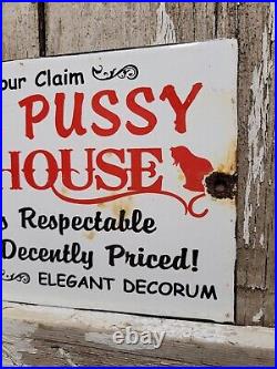 Vintage Pussycat House Porcelain Sign Gentlemans Bar Brothel Club Gas Oil Women