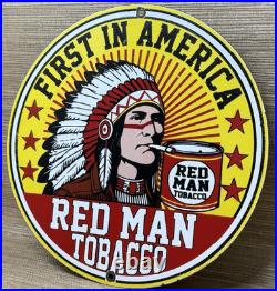 Vintage Red Man Tobacco Porcelain Sign Dealership Motor Gas Oil Chief Smoking