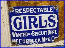 Vintage Respectable Girls Wanted Porcelain Sign Old Mccormick Biscuits Factory