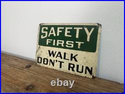 Vintage Safety First Sign Walk Don't Run