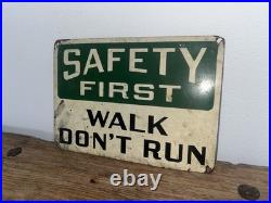 Vintage Safety First Sign Walk Don't Run