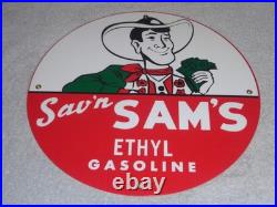 Vintage Sav'n Sam's Ethyl Gasoline Cowboy Money 11 3/4 Porcelain Metal Oil Sign