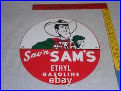 Vintage Sav'n Sam's Ethyl Gasoline Cowboy Money 11 3/4 Porcelain Metal Oil Sign