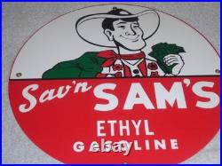 Vintage Sav'n Sam's Ethyl Gasoline Cowboy Money 11 3/4 Porcelain Metal Oil Sign