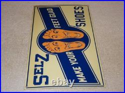 Vintage Selz Shoes Make Your Feet Glad? 15 Metal Gasoline Oil Advertising Sign