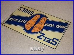 Vintage Selz Shoes Make Your Feet Glad? 15 Metal Gasoline Oil Advertising Sign
