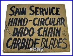 Vintage Sign Saw Service Trade Sign Hand Painted 1960s SHIPS FREE IN USA