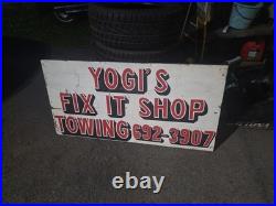 Vintage Sign Wood 4'x2' Yogi's Fix It Shop Towing