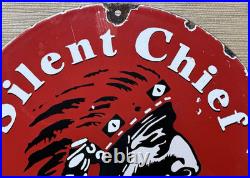 Vintage Silent Chief Gasoline Porcelain Gas Station Sign Motor Oil Pump Plate