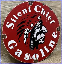Vintage Silent Chief Gasoline Porcelain Gas Station Sign Motor Oil Pump Plate