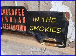 Vintage Smokey Mountains Porcelain Sign Cherokee Indian Reservation Topper Gas