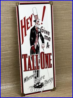 Vintage Tall One Soda Pop Porcelain Sign Coca Cola Bottle Can Gas Station