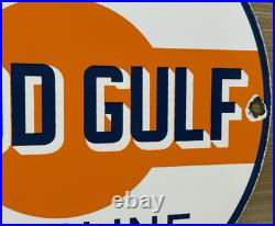 Vintage That Good Gulf Gasoline Porcelain Sign Gas Station Motor Oil Pump
