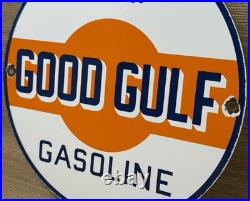 Vintage That Good Gulf Gasoline Porcelain Sign Gas Station Motor Oil Pump