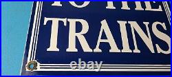 Vintage To The Trains Railroad Sign Directional Railway Station Porcelain Sign