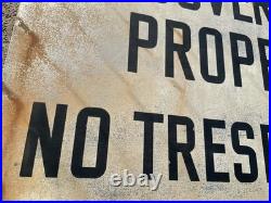 Vintage US Government Property No Trespassing Metal Sign