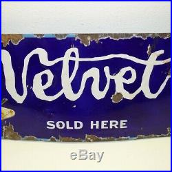 Vintage Velvet Smoking Tobacco Porcelain Advertising Sign, Sold Here