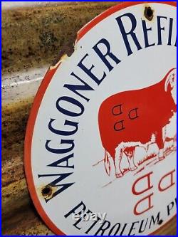 Vintage Waggoner Refining Co Porcelain Sign Petroleum Oil Cattle DDD Ranch Steer