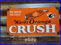 Vintage Ward's Orange Crush Porcelain Sign Old Soda Cola Beverage Advertising