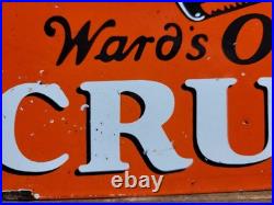 Vintage Ward's Orange Crush Porcelain Sign Old Soda Cola Beverage Advertising