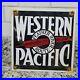 Vintage-Western-Pacific-Railroad-Porcelain-Sign-Train-Gas-Station-Oil-Service-01-koxa