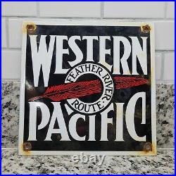 Vintage Western Pacific Railroad Porcelain Sign Train Gas Station Oil Service
