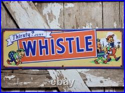 Vintage Whistle Sign Old Metal Tin Tacker Soda Cola Pop Beverage Drink Food 27