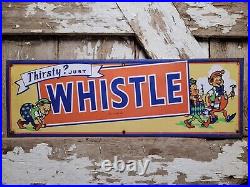 Vintage Whistle Soda Sign Old Embossed Metal Beverage Pop Cola Advertising 27