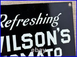 Vintage Wilson's Tomato Juice Porcelain Sign Fast Food Gas Station Grocery Store