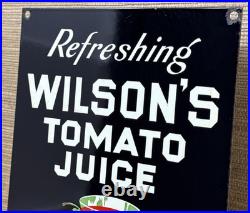 Vintage Wilson's Tomato Juice Porcelain Sign Fast Food Gas Station Grocery Store