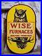 Vintage-Wise-Furnace-Porcelain-Flange-Sign-Owl-Bird-Coal-House-Heating-Oil-Gas-01-uqa